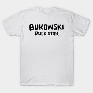 Rock Star Writer Charles Bukowski T-Shirt